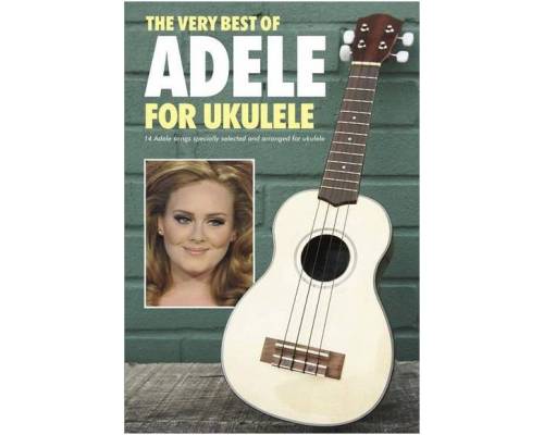MusicSales AM1004487 - THE VERY BEST OF ADELE FOR UKULELE BOOK Мюзиксэйлс